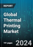 Global Thermal Printing Market by Printer Type (Direct Thermal Printer, Thermal Transfer Printer), Format Type (Desktop Format, Industrial Format, Mobile Format), Connectivity, Application, End-User - Forecast 2024-2030- Product Image