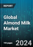 Global Almond Milk Market by Type (Flavored, Plain), Packaging Material (Carton, Glass), Distribution Channel - Forecast 2024-2030- Product Image