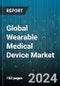 Global Wearable Medical Device Market by Device Type (Diagnostic Device, Therapeutic Device), Type (Activity Monitors, Patches, Smart Clothing), Application, Distribution - Forecast 2024-2030 - Product Image