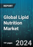 Global Lipid Nutrition Market by Type (Medium-Chain Triglycerides, Omega-3, Omega-6), Form (Liquid, Powder) - Forecast 2024-2030- Product Image