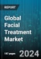 Global Facial Treatment Market by Product (Botulinum, Chemical Peels, Dermal Fillers), End User (Beauty Clinics, Dermatology Clinics) - Forecast 2024-2030 - Product Image