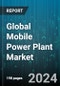 Global Mobile Power Plant Market by Power Capacity (10 MW, 11 MW-20 MW, Above 20 MW), Fuel Type (Diesel, Natural Gas), End-User - Forecast 2024-2030 - Product Thumbnail Image