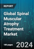 Global Spinal Muscular Atrophy Treatment Market by Type (Type 1, Type 2, Type 3), Treatment (Drug Therapy, Gene Replacement Therapy), Route of Administration - Forecast 2024-2030- Product Image