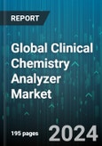 Global Clinical Chemistry Analyzer Market by Test (Basic Metabolic Panel, Electrolyte Panel, Lipid Profile), Product (Analyzer, Reagent), End User - Forecast 2024-2030- Product Image