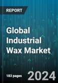 Global Industrial Wax Market by Type (Bio-Based, Fossil Based, Synthetic Based), Application (Candles, Coatings & Polishes, Cosmetics & Personal Care) - Forecast 2024-2030- Product Image