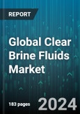Global Clear Brine Fluids Market by Product (Calcium Bromide, Calcium Chloride, Potassium Bromide), Application (Petrochemical, Shale Oil & Gas) - Forecast 2024-2030- Product Image