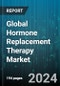 Global Hormone Replacement Therapy Market by Type (Estrogen Replacement Therapy, Growth Hormone Replacement Therapy, Thyroid Hormone Replacement Therapy), Route of Administration (Oral, Parenteral, Transdermal) - Forecast 2024-2030 - Product Image