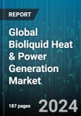 Global Bioliquid Heat & Power Generation Market by Type (Biodiesel, Bioethanol), Application (Heat Generation, Power Generation) - Forecast 2024-2030- Product Image