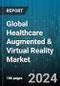 Global Healthcare Augmented & Virtual Reality Market by Component (Hardware, Software), Device Type (Handheld Device, Head-Mounted Display), Application, End-user - Forecast 2024-2030 - Product Image