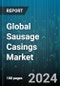 Global Sausage Casings Market by Type (Artificial Casings, Inedible Casings, Natural Casings), Distribution Channel (Direct Sales (B2B), Indirect Sales (B2C)), End-Use - Forecast 2024-2030 - Product Thumbnail Image