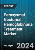 Paroxysmal Nocturnal Hemoglobinuria Treatment Market by Diagnostic Test, Treatment - Global Forecast 2025-2030- Product Image