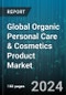 Global Organic Personal Care & Cosmetics Product Market by Product Type (Hair Care, Makeup or Color Cosmetics, Oral Care), Distribution Channel (Convenient Store, Online Sale, Organized Retail Store) - Forecast 2024-2030 - Product Image