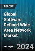 Global Software Defined Wide Area Network Market by Component (Services, Solutions), Industry (Aerospace & Defense, Automotive & Transportation, Banking, Financial Services & Insurance), Deployment Type - Forecast 2024-2030- Product Image