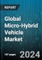Global Micro-Hybrid Vehicle Market by Battery (Lead-Acid, Lithium-Ion), Capacity (12V Micro-Hybrid, 48V Micro-Hybrid), Vehicle - Forecast 2023-2030 - Product Image