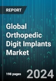 Global Orthopedic Digit Implants Market by Product (Hemi Phalangeal Implants, Metacarpal Joint Implants, Metatarsal Joint Implants), Material (Nitinol, Silicon Pyrocarbon, Titanium), End-User - Forecast 2024-2030- Product Image