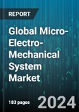 Global Micro-Electro-Mechanical System Market by Actuator Type (Inkjet Head, Microfluidics, Optical), Sensor Type (Environmental Sensor, Inertial, Microphone), Verticals - Forecast 2024-2030- Product Image
