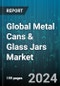 Global Metal Cans & Glass Jars Market by Distribution Channel (Direct Sales, Indirect Sales), End-User (Chemicals, Food & Beverages, Pharmaceuticals), Application - Forecast 2024-2030 - Product Image