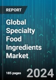 Global Specialty Food Ingredients Market by Product (Acidulants, Colors, Cultures), Origine (Natural, Nature-identical, Synthetic), Application, Distribution Channel, End-Use - Forecast 2024-2030- Product Image