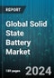 Global Solid State Battery Market by Type (Bulk, Thin-film), Electrolyte Material Type (Oxide Solid Electrolyte, Polymer Solid Electrolyte, Sulfide Solid Electrolyte), Capacity, Application - Forecast 2023-2030 - Product Image