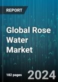 Global Rose Water Market by Type (Rosa Centifolia, Rosa Damascena, Rosa Gallica), Application (Cosmetics & Personal Care, Food & Beverages, Medicinal Use), Distribution - Forecast 2024-2030- Product Image