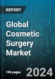Global Cosmetic Surgery Market by Type (Botox & Fillers, Brazilian Butt Lift, Breast Augmentation), Procedure (Non-Surgical Procedures, Surgical Procedures), Provider - Forecast 2024-2030- Product Image