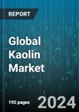 Global Kaolin Market by Type (Natural, Synthetic), Color (Pink Kaolin, Red Kaolin, White Kaolin), Grade, Application - Forecast 2024-2030- Product Image
