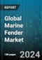 Global Marine Fender Market by Manufacturing Process (Extrusion, Molding), Type (Composite Fenders, Foam Fenders, Rubber Fenders), End Use - Forecast 2024-2030 - Product Image