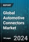 Global Automotive Connectors Market by System Type (Sealed Connector System, Unsealed Connector System), Connection Type (Board to Board Connection, Wire to Board Connection, Wire to Wire Connection), Vehicle Type, Application - Forecast 2023-2030 - Product Image