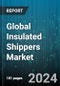 Global Insulated Shippers Market by Product (Envelops Panels, Expanded Polystyrene, Polyurethane), Application (Ambient Applications, Chilled Applications, Frozen Applications), End User - Forecast 2024-2030 - Product Image