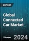 Global Connected Car Market by Transponder (Onboard Unit, Roadside Unit), Form (Embedded, Integrated, Tethered), Network, Service, Component, End-User - Forecast 2024-2030 - Product Thumbnail Image
