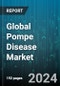 Global Pompe Disease Market by Therapy Type (Enzyme, Substrate), Molecule Type (Biologics, Small Molecules), Dosage Form, Route of Administration - Forecast 2024-2030 - Product Image
