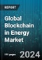 Global Blockchain in Energy Market by Component (Platform, Services), Type (Private, Public), End-User, Application - Forecast 2023-2030 - Product Image