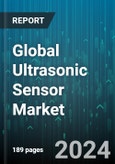 Global Ultrasonic Sensor Market by Type (Ultrasonic 2 Point Proximity Switches, Ultrasonic Proximity Sensors, Ultrasonic Retro Reflective Sensor), Application (Anti Collision Detection, Distance Measurement, Liquid Level Measurement), End Use - Forecast 2024-2030- Product Image