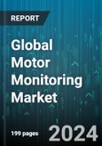 Global Motor Monitoring Market by Technology (Current Signature Analysis, Electric Discharge Current Measurement, Motor Current Monitoring), Monitoring Process (Online Motor Monitoring, Portable Motor Monitoring), Offering, Deployment, End-Use - Forecast 2024-2030- Product Image