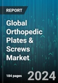Global Orthopedic Plates & Screws Market by Type (Plates, Screws), Material (Bio-absorbable, Polymers, Stainless Steel), Application, End-User - Forecast 2024-2030- Product Image