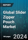 Global Slider Zipper Pouch Market by Product (3-Side Seal Pouch, Flat Bottom Pouch, Pinch Bottom Pouch), Capacity (1.5 OZ to 3 OZ, 15 OZ to 30 OZ, 3 OZ to 7.5 OZ), Material, Closure, Application - Forecast 2024-2030- Product Image