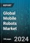Global Mobile Robots Market by Component (Control Systems, Sensors), Types (Autonomous, Non-autonomous or Guided), Operation Type, Device Type, Application - Forecast 2024-2030 - Product Thumbnail Image