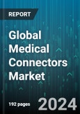 Global Medical Connectors Market by Product (Disposable Plastic Connectors, Embedded Electronics Connectors, Flat Silicone Surgical Cables), Application (Cardiology Devices, Dental Instruments, Diagnostic Imaging Devices), End-User - Forecast 2024-2030- Product Image