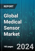 Global Medical Sensor Market by Type (Blood Glucose Sensors, Blood Oxygen Sensors, Electrocardiogram Sensors), Placement (Implantable Sensors, Indigestible Sensors, Invasive & Non-Invasive Sensors), Application, End-Use - Forecast 2024-2030- Product Image
