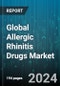 Global Allergic Rhinitis Drugs Market by Route of Administration (Intranasal, Intraocular, Oral), Class of Drugs (Antihistamines, Immunotherapies, Intranasal Corticosteroids), Application - Forecast 2024-2030 - Product Image