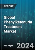 Global Phenylketonuria Treatment Market by Route of Administration (Oral, Parenteral), Product (Dietary Supplement, Drugs), Distribution - Forecast 2024-2030- Product Image