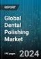 Global Dental Polishing Market by Product (Air-Powder Polishing, Bristle Brush, Dental Tape), Application (Dental Clinics & Laboratories, Hospitals) - Forecast 2024-2030 - Product Thumbnail Image