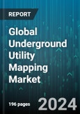 Global Underground Utility Mapping Market by Component (Services, Solutions), Technology (2D Mapping, 3D Mapping), End User - Forecast 2024-2030- Product Image