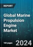 Global Marine Propulsion Engine Market by Power Source (Diesel, Fuel Cell, Gas Turbine), Ship Type (Bulk Carrier, Cargo or Container Ship, Offshore Vessel), Combustion Type, Power Rating - Forecast 2024-2030- Product Image