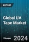 Global UV Tape Market by Product (Polyethylene Terephthalate, Polyolefin, Polyvinyl Chloride), Application (Back Grinding, Wafer Dicing) - Forecast 2023-2030 - Product Image