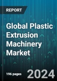 Global Plastic Extrusion Machinery Market by Machine Type (Ram Extruder, Single Screw Extrusion Machine, Twin Screw Extrusion Machine), Process Type (Blow Film Extrusion, Over Jacket Extrusion, Sheet Film Extrusion), Plastic Type, End Use - Forecast 2024-2030- Product Image