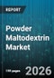 Powder Maltodextrin Market - Global Forecast 2026-2032 - Product Thumbnail Image