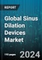 Global Sinus Dilation Devices Market by Product (Balloon Sinuplasty System, Functional Endoscopic Sinus Surgery (FESS) Instruments Set, Rhinoscopes), End-User (Ambulatory Surgical Centers, Clinics, Hospitals) - Forecast 2024-2030 - Product Thumbnail Image