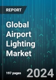 Global Airport Lighting Market by Type (Apron Lighting System, Runway Lighting System, Taxiway Lighting System), Position (Elevated Airfield Light, In-Pavement/Inset Airfield Light, Precision Approach Path Indicator), Technology - Forecast 2024-2030- Product Image