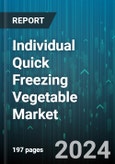 Individual Quick Freezing Vegetable Market by Product Type, Process Stage, Technology, Distribution Channel, End Use - Global Forecast 2025-2030- Product Image
